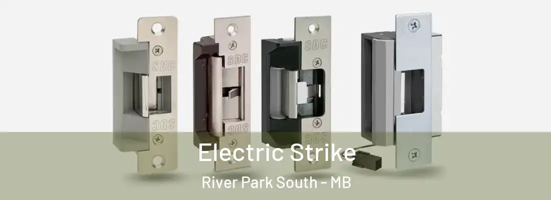  Electric Strike River Park South - MB
