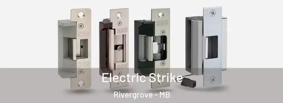  Electric Strike Rivergrove - MB