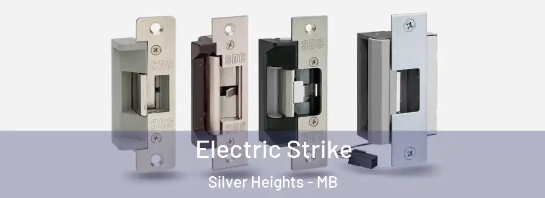  Electric Strike Silver Heights - MB