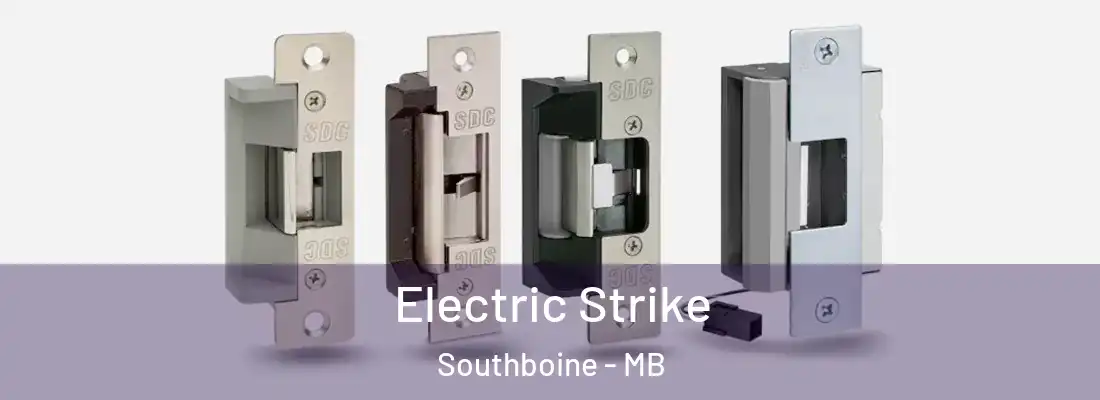  Electric Strike Southboine - MB