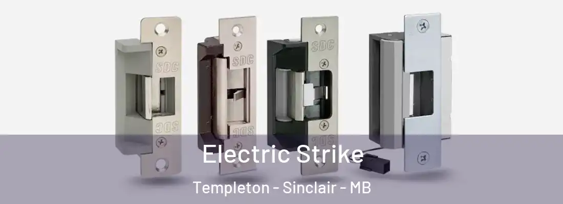  Electric Strike Templeton - Sinclair - MB