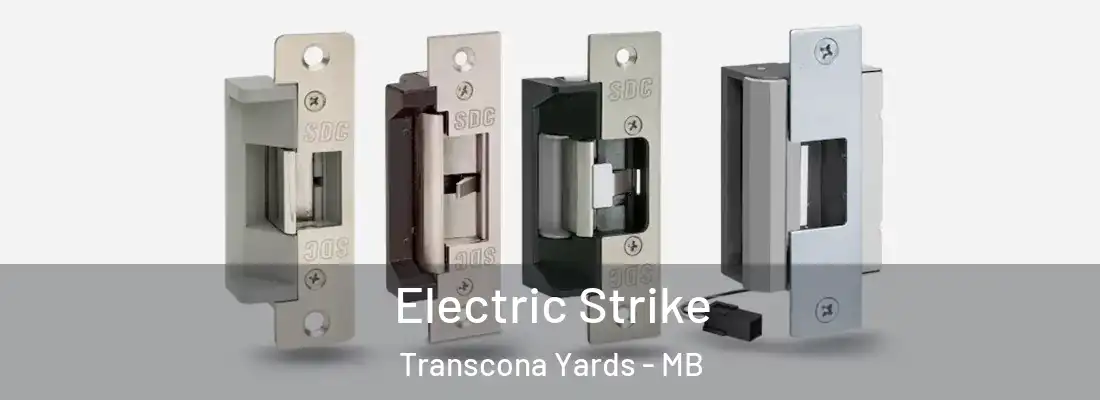  Electric Strike Transcona Yards - MB