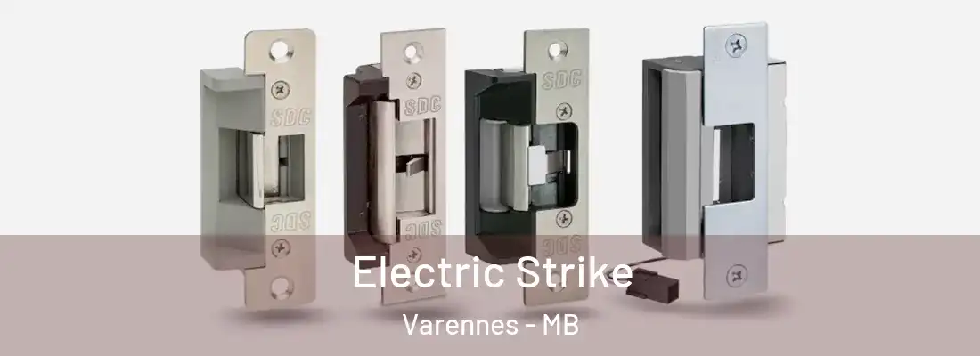  Electric Strike Varennes - MB