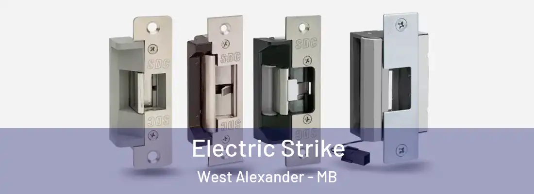  Electric Strike West Alexander - MB