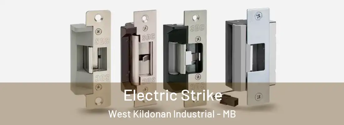  Electric Strike West Kildonan Industrial - MB