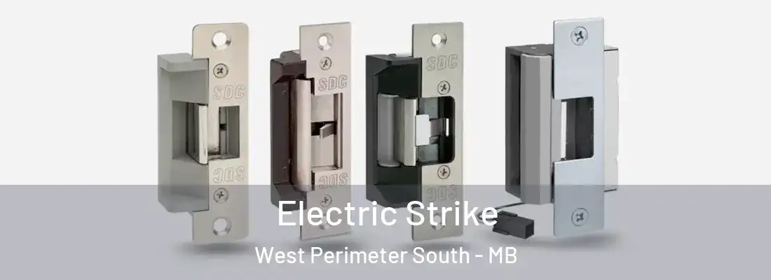  Electric Strike West Perimeter South - MB