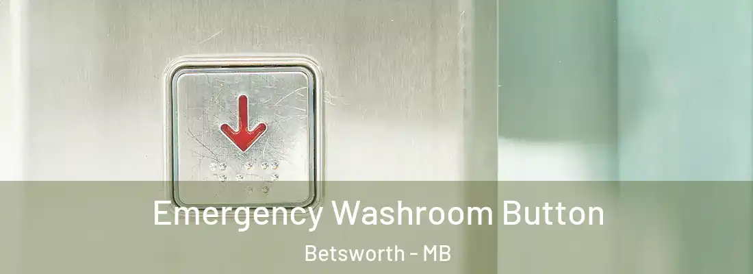  Emergency Washroom Button Betsworth - MB