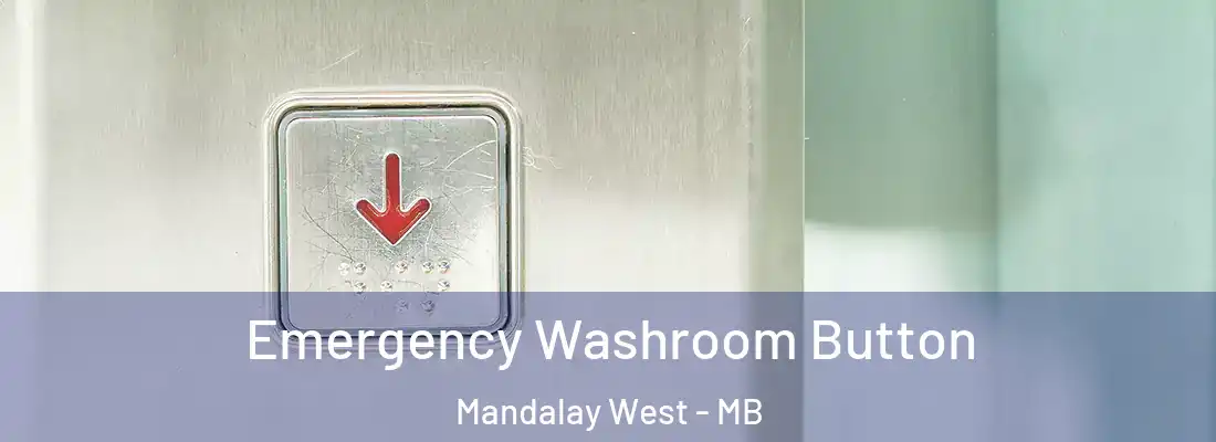  Emergency Washroom Button Mandalay West - MB