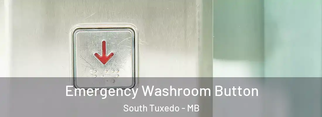 Emergency Washroom Button South Tuxedo - MB