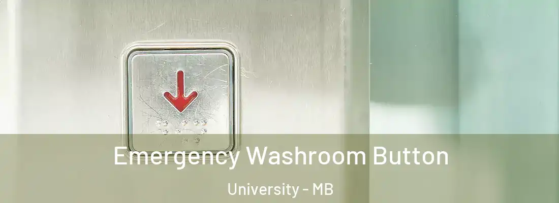  Emergency Washroom Button University - MB