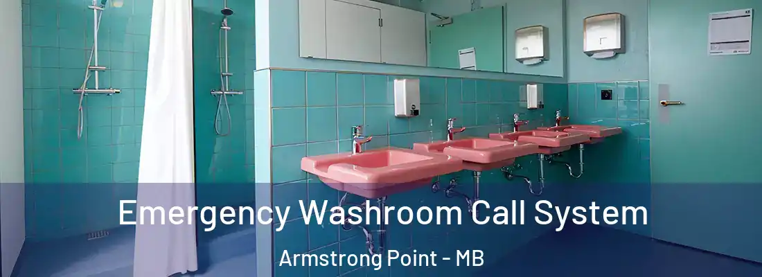  Emergency Washroom Call System Armstrong Point - MB