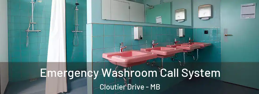  Emergency Washroom Call System Cloutier Drive - MB
