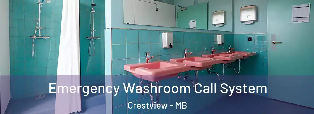  Emergency Washroom Call System Crestview - MB
