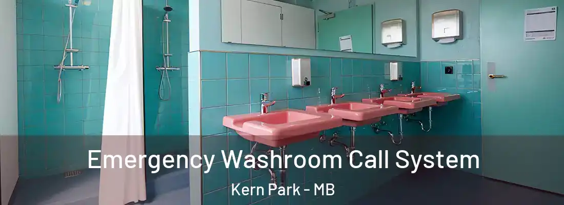  Emergency Washroom Call System Kern Park - MB