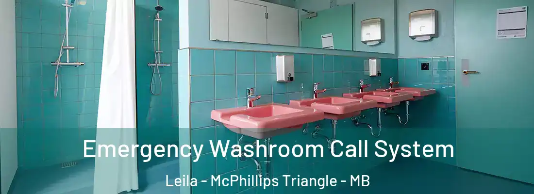  Emergency Washroom Call System Leila - McPhillips Triangle - MB