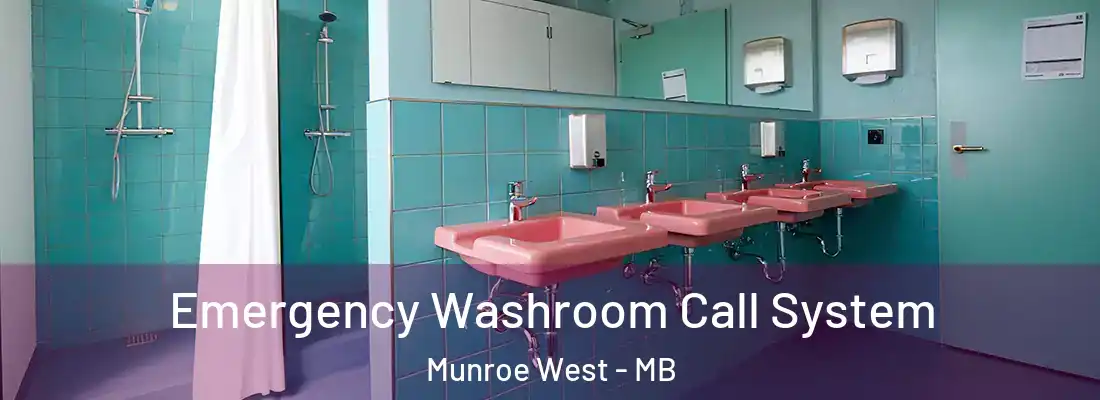  Emergency Washroom Call System Munroe West - MB