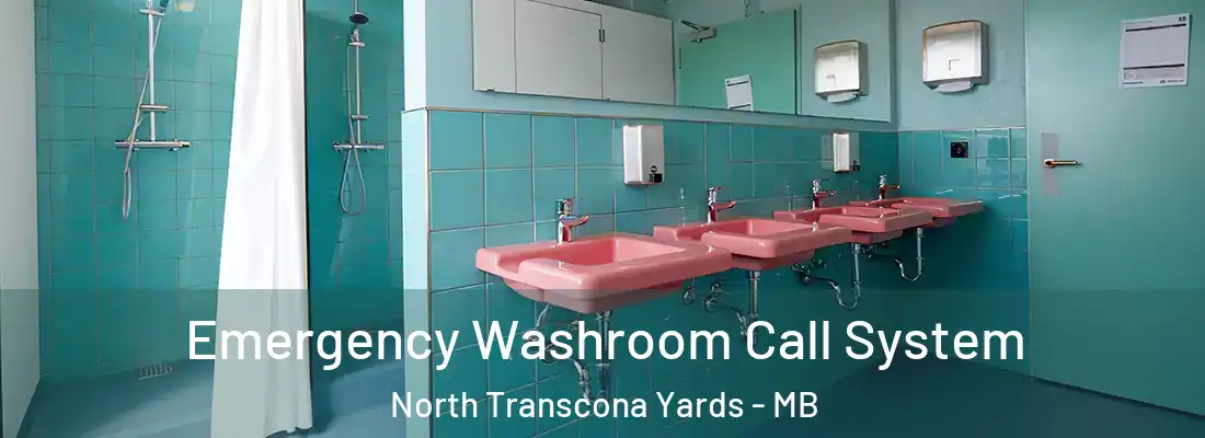  Emergency Washroom Call System North Transcona Yards - MB