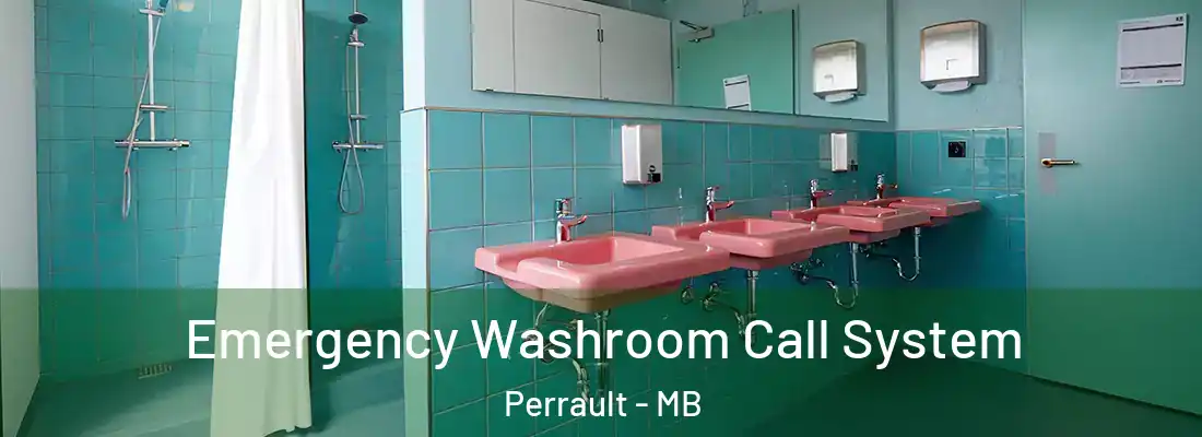  Emergency Washroom Call System Perrault - MB