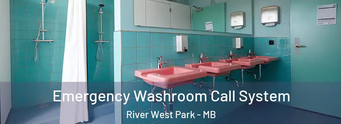  Emergency Washroom Call System River West Park - MB