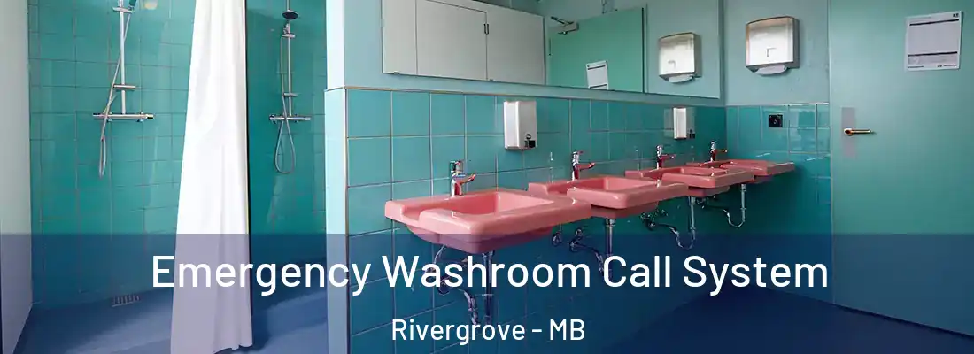  Emergency Washroom Call System Rivergrove - MB