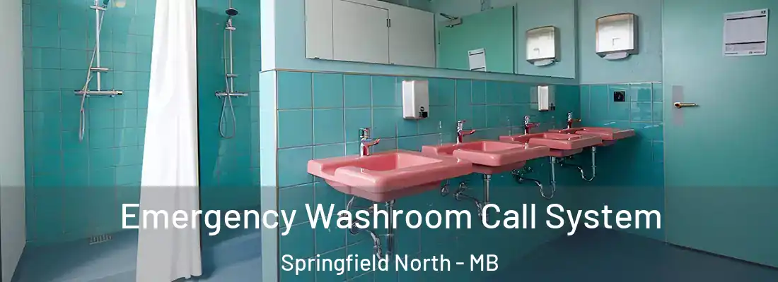 Emergency Washroom Call System Springfield North - MB