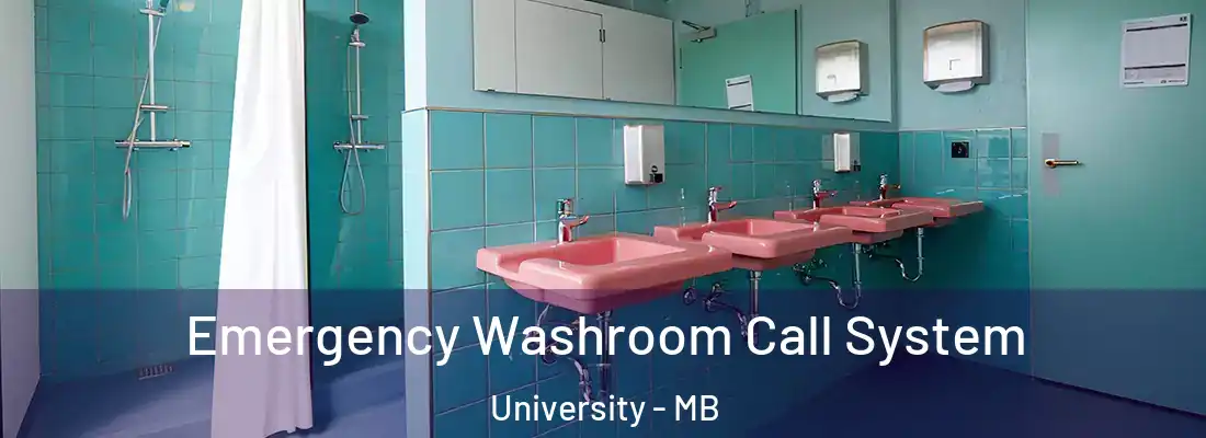  Emergency Washroom Call System University - MB