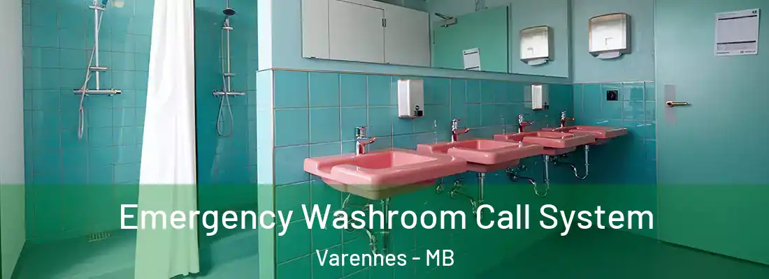  Emergency Washroom Call System Varennes - MB