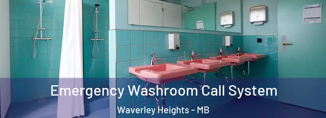  Emergency Washroom Call System Waverley Heights - MB