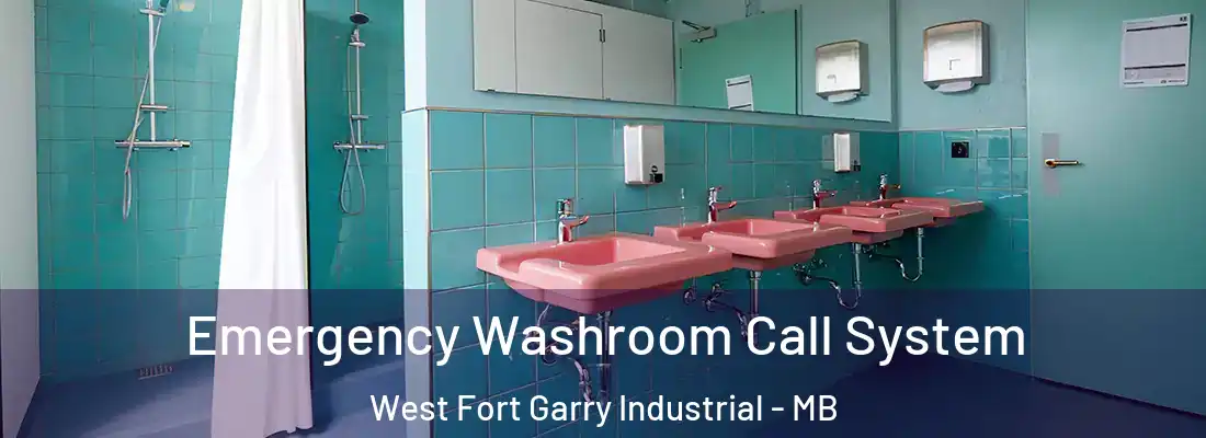  Emergency Washroom Call System West Fort Garry Industrial - MB