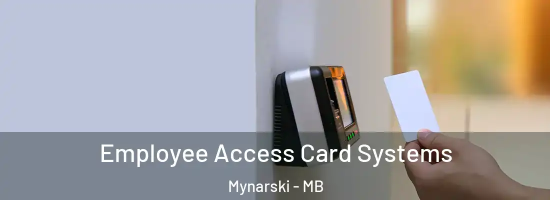  Employee Access Card Systems Mynarski - MB