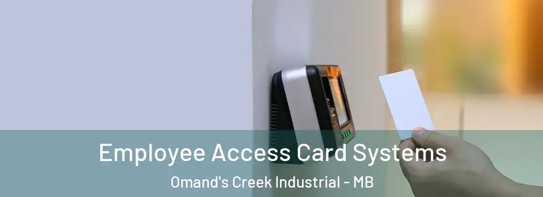  Employee Access Card Systems Omand's Creek Industrial - MB