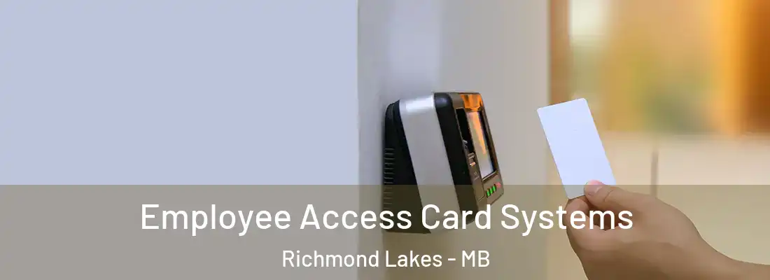  Employee Access Card Systems Richmond Lakes - MB
