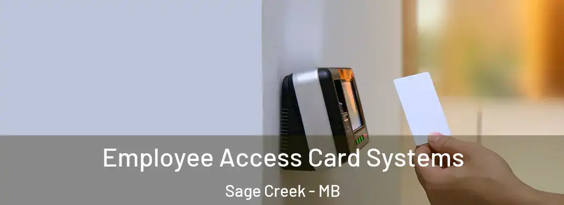  Employee Access Card Systems Sage Creek - MB