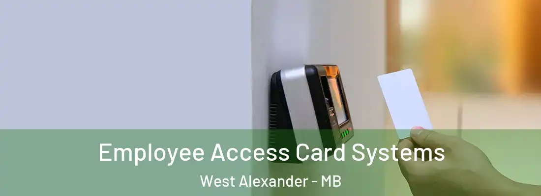  Employee Access Card Systems West Alexander - MB