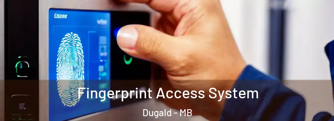  Fingerprint Access System Dugald - MB