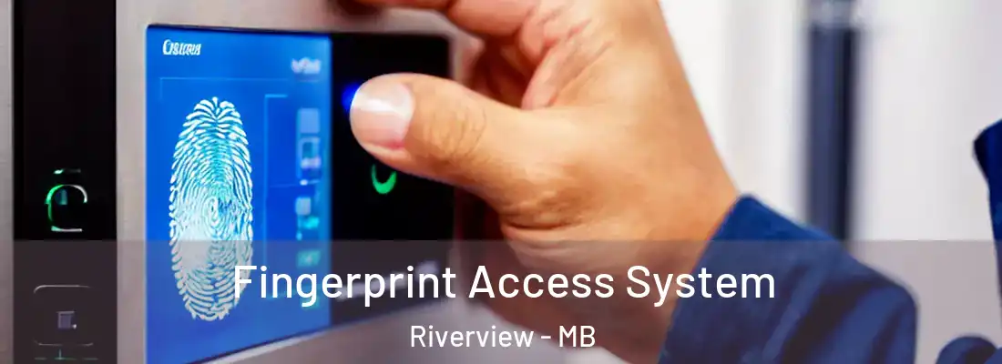  Fingerprint Access System Riverview - MB