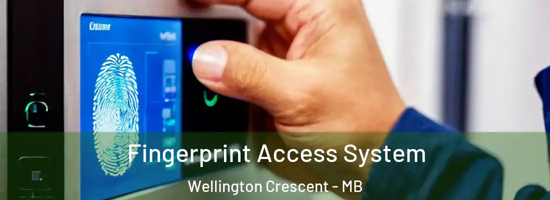  Fingerprint Access System Wellington Crescent - MB