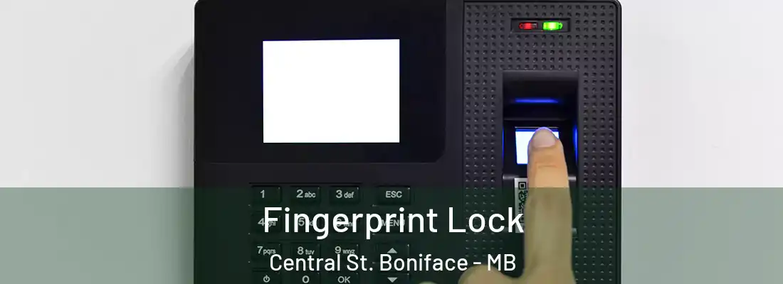  Fingerprint Lock Central St. Boniface - MB