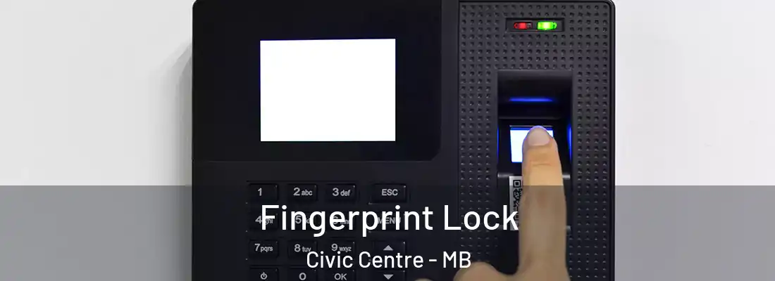  Fingerprint Lock Civic Centre - MB