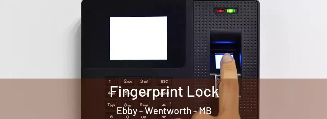  Fingerprint Lock Ebby - Wentworth - MB