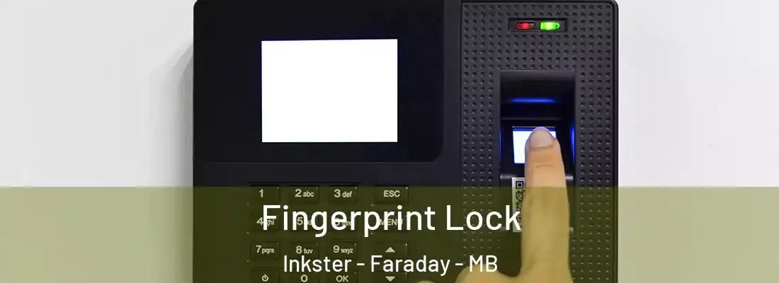  Fingerprint Lock Inkster - Faraday - MB