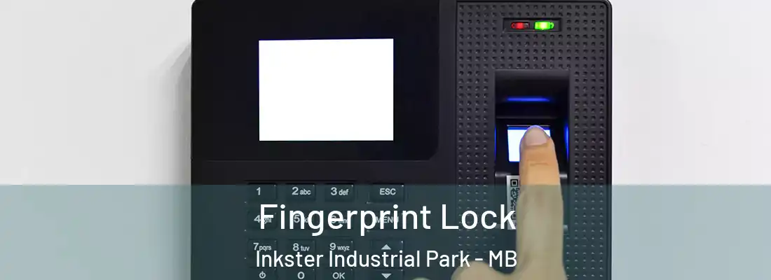  Fingerprint Lock Inkster Industrial Park - MB