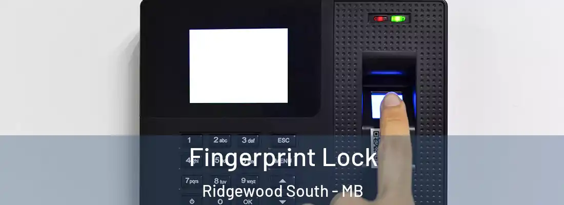  Fingerprint Lock Ridgewood South - MB