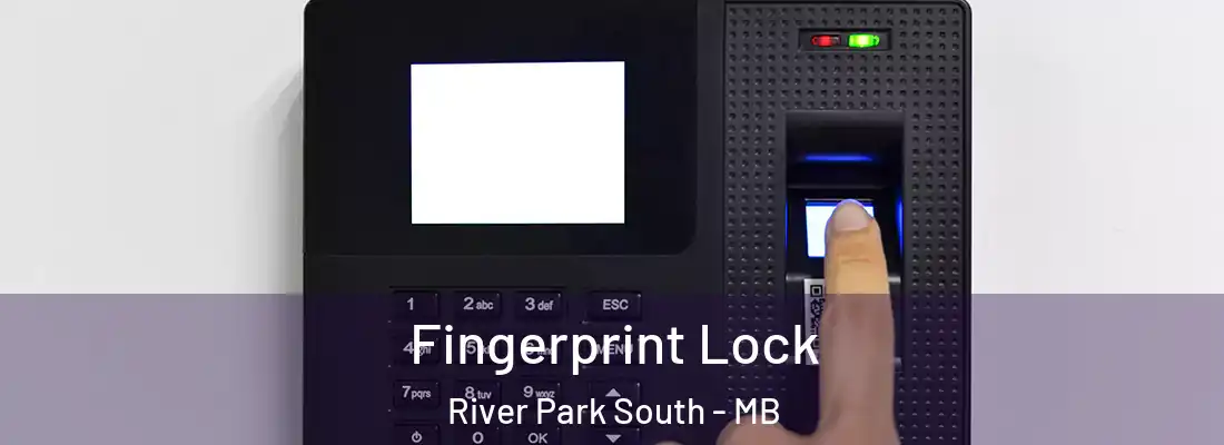  Fingerprint Lock River Park South - MB