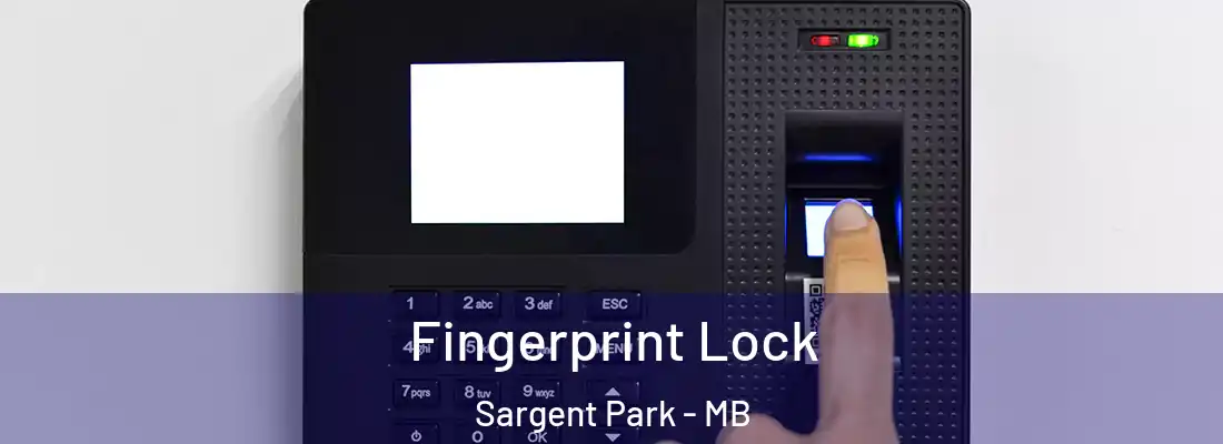  Fingerprint Lock Sargent Park - MB