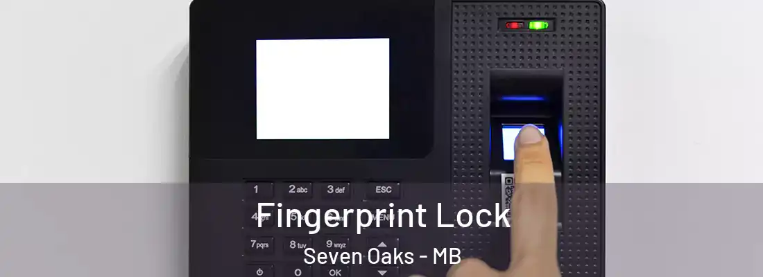  Fingerprint Lock Seven Oaks - MB