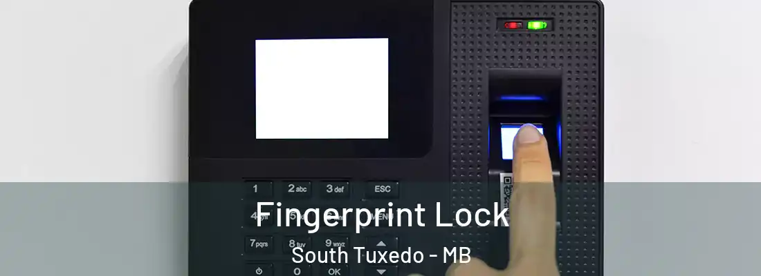 Fingerprint Lock South Tuxedo - MB