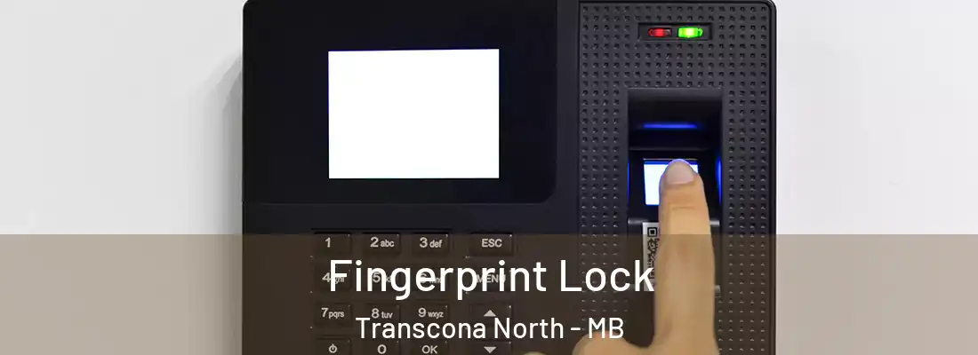  Fingerprint Lock Transcona North - MB