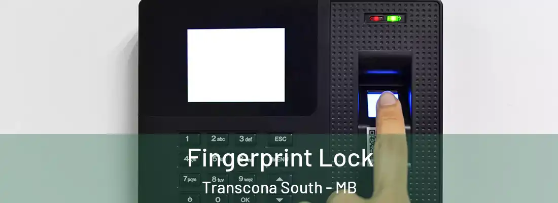  Fingerprint Lock Transcona South - MB