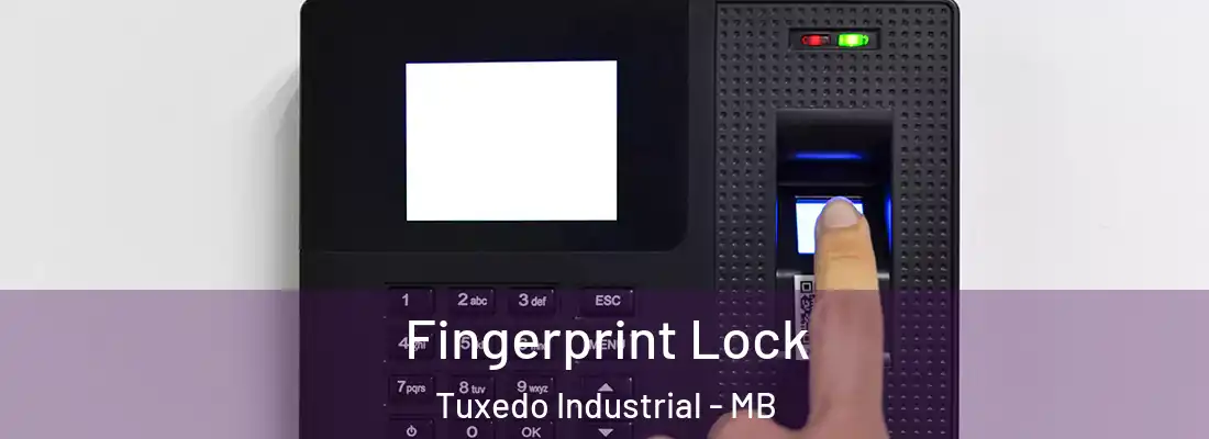  Fingerprint Lock Tuxedo Industrial - MB